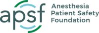 Anesthesia Patient Safety Foundation (APSF)