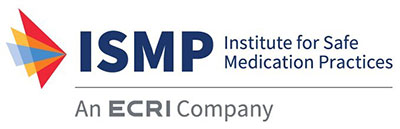 Institute for Safe Medication Practices (ISMP)