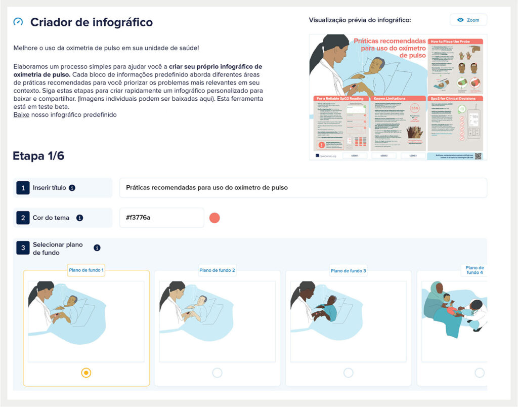 Figura 2: O Criador de infográfico, uma ferramenta on-line desenvolvida pelo Open Oximetry Project, permite que os usuários criem ou personalizem infográficos sobre as melhores práticas para o uso da oximetria de pulso, permitindo que os profissionais de saúde adaptem as informações às necessidades específicas e melhorem a tomada de decisões clínicas. Reproduzido com permissão do Open Oximetry Project. Disponível em: <a href="https://openoximetry.org/infographic-builder/" target="_blank" rel="noopener">OpenOximetry.org/infographic-builder</a>.