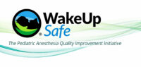 Wake Up Safe (WUS) The Pediatric Anesthesia Quality Improvement Initiative
